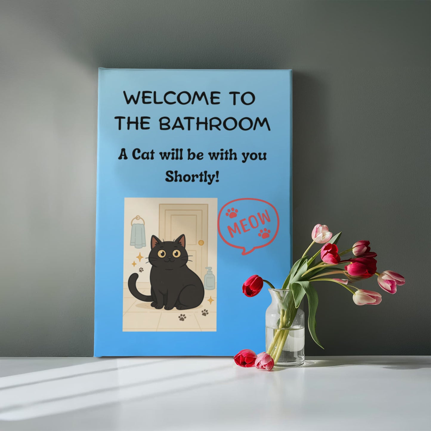 Funny Cat Bathroom Wall Art - "Welcome to the Bathroom" Canvas