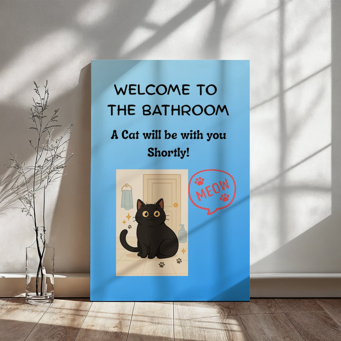 Funny Cat Bathroom Wall Art - "Welcome to the Bathroom" Canvas
