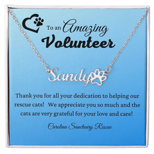 Paw Print Necklace for volunteer - custom name