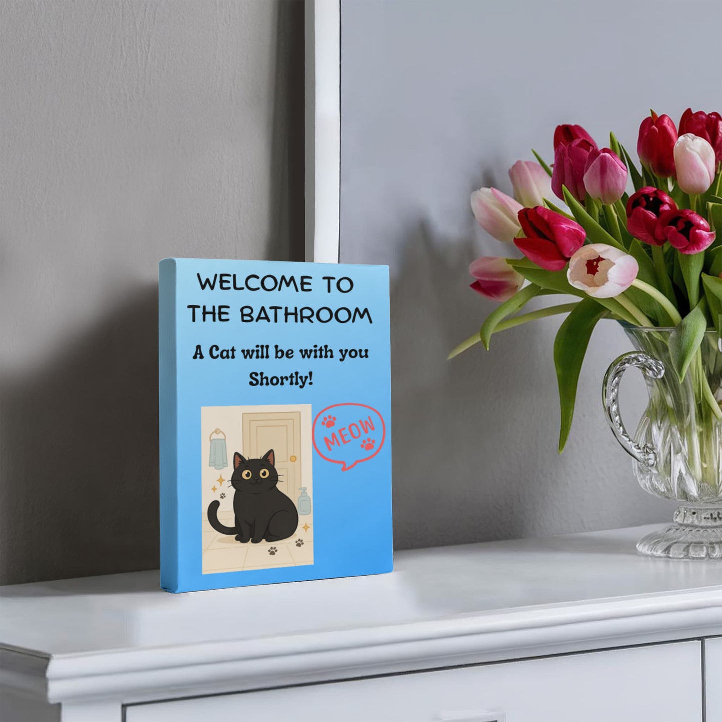 Funny Cat Bathroom Wall Art - "Welcome to the Bathroom" Canvas