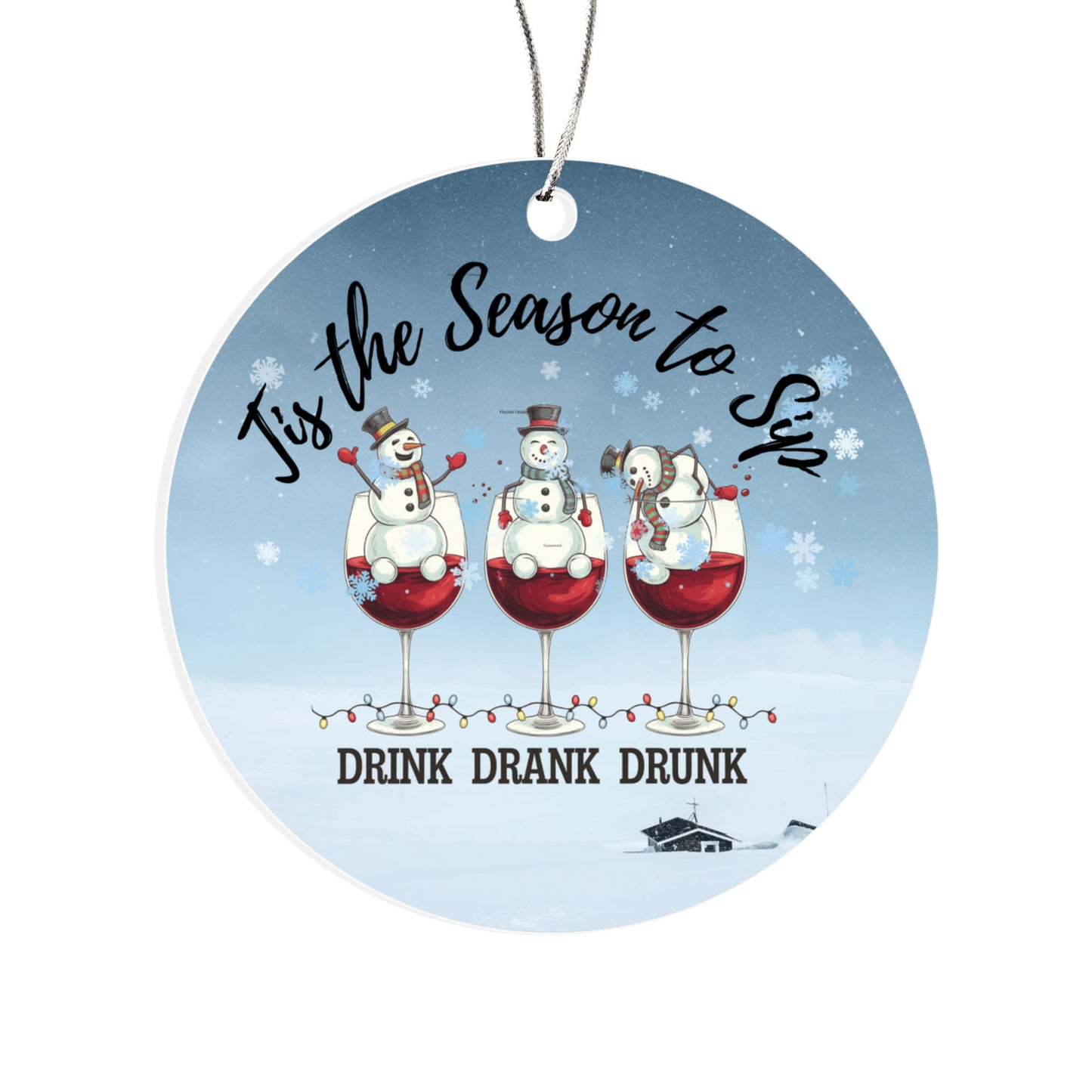 Tis the Season to Sip - Funny Snowman Wine Ornament